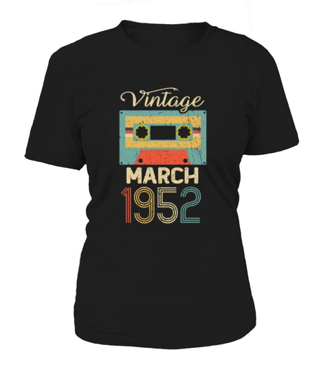 Vintage March 1952 70th Birthday 70 Year Gift T-Shirt Woman