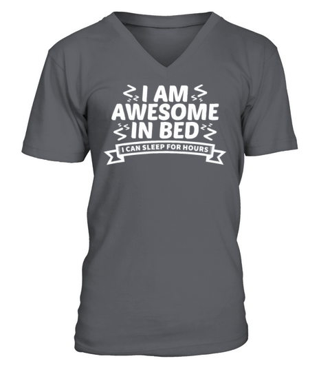 I am awesome in bed Men's V-Neck T-shirt
