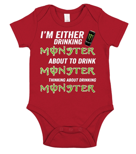 Im either drinking Monster about to drink Monster Short Sleeve Baby One-Piece