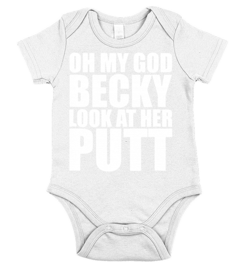 oh my god becky look at her putt golf game Short Sleeve Baby One-Piece
