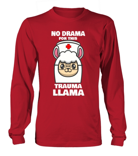No drama for this Trauma Llama EMT Nurse Student Women's Long Sleeve