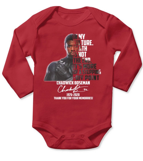 In my culture death is not the end it’s more of a stepping off point Chadwick Boseman signatures 1976 2020 thank you for your memories Long Sleeve Baby One-Piece