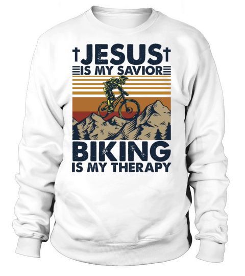 Jesus Is My Savior Biking Is My Therapy Funny Women's Sweatshirt
