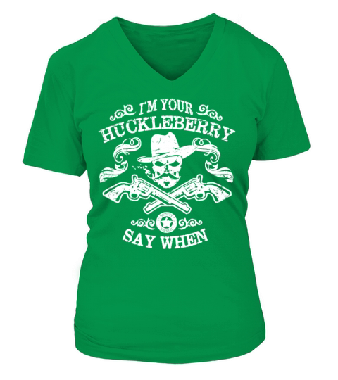 I M Your Huckleberry Say When TShirt Women's V-Neck T-shirt