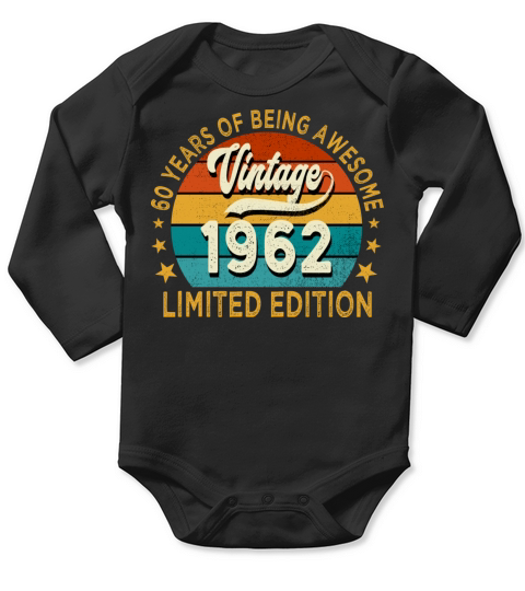 1962 Vintage Birthday Gift Limited Edition 60th Long Sleeve Baby One-Piece