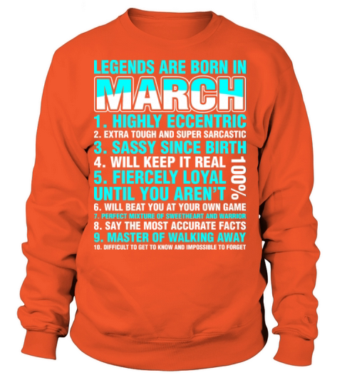 Legends Are Born In March Women's Sweatshirt