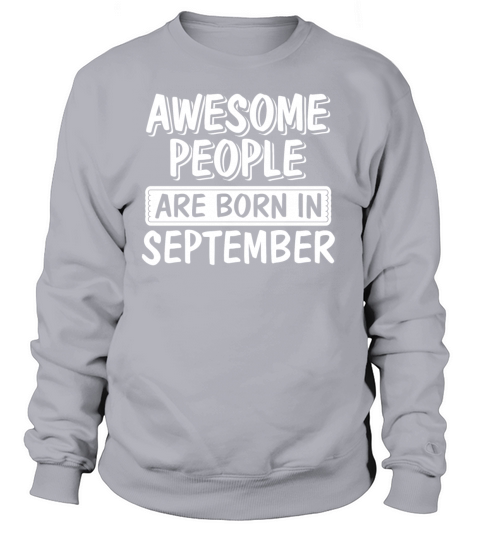 Awesome People are Born in September Women's Sweatshirt