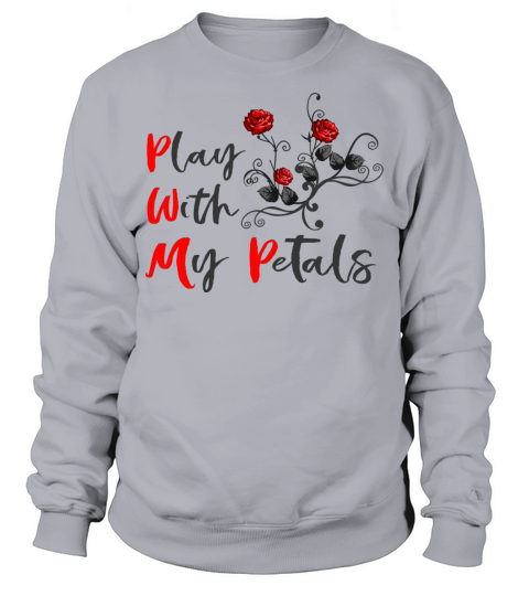 Valentines Gift For Gardner Or Flower Lover Men's Sweatshirt