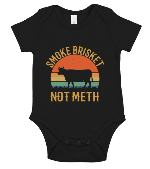 Smoke Brisket Not Meth BBQ Vintage shirt Short Sleeve Baby One-Piece