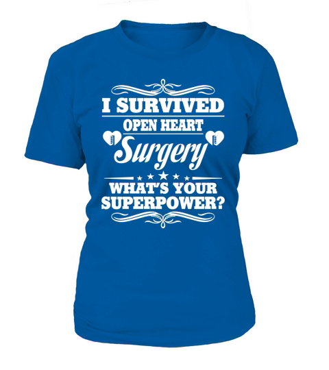 Funny Superpower I Survived Heart Surgery T-shirts T-Shirt Woman