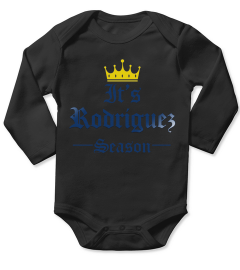 It Is Rodriguez Season Funny Name Beer Day Long Sleeve Baby One-Piece