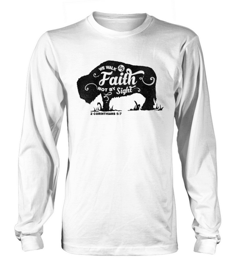 We Walk By Faith Not By Side Women's Long Sleeve