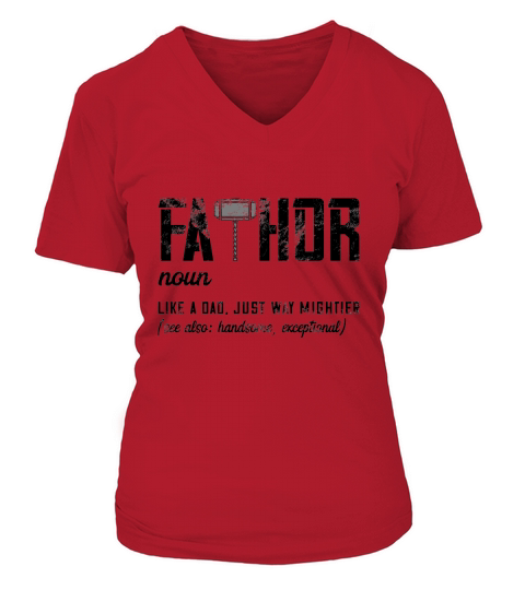 Fathor Like Dad Just Way Mightier Fathers Day V-neck T-Shirt Woman