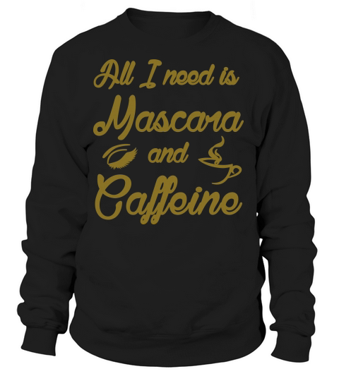 Mascara-and-Caffeine-sm Women's Sweatshirt