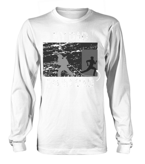 My Dad Your Dad Graphic Firefighter Proud Son Daug Women's Long Sleeve