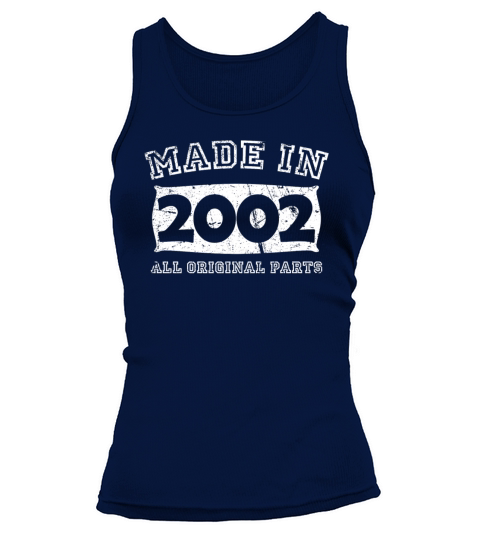 made in 2002 birth day all original parts Women's Tank Top