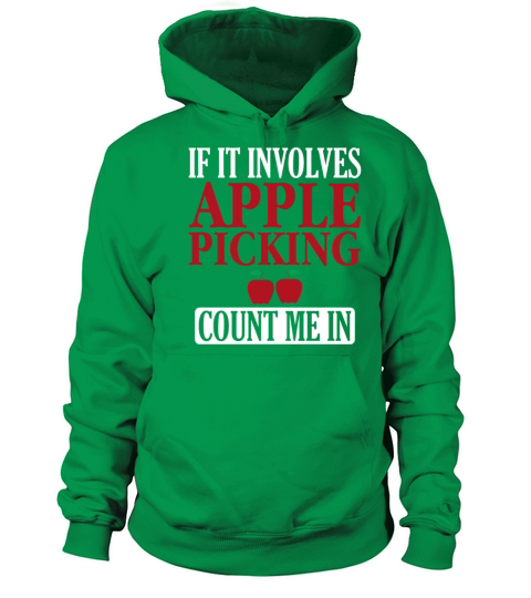 If It Involves Apple Picking Count Me In Women's Hoodie