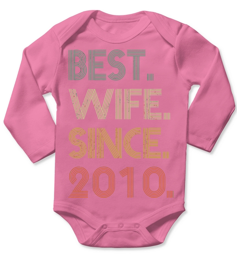 Best Wife Since 2010 Epic Matching 10Th Wedding An Long Sleeve Baby One-Piece