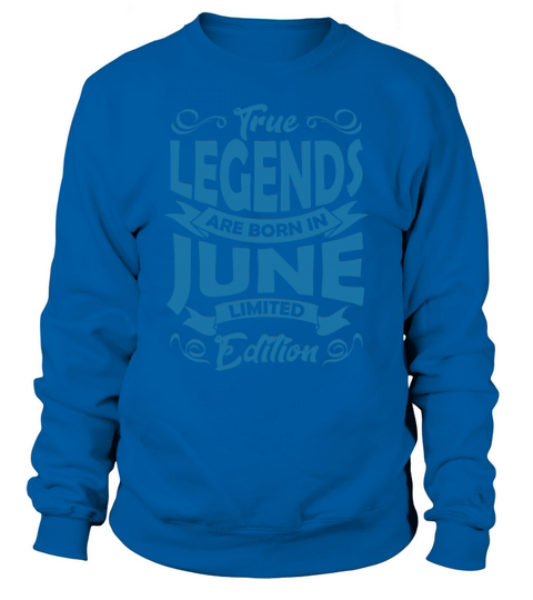 True legends are born in June vintage birthday Men's Sweatshirt
