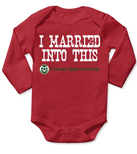 Colorado State University Married Into I Married Into This Long Sleeve Baby One-Piece