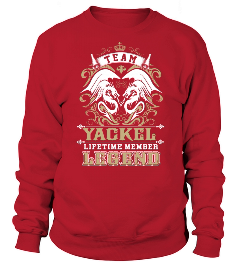 Team YACKEL lifetime member legend -YACKEL T Shirt YACKEL Hoodie YACKEL Family YACKEL Tee YACKEL Name YACKEL lifestyle YACKEL shirt YACKEL names - Sweat Shirt Sweatshirt Unisex