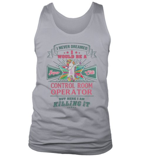 CONTROL ROOM OPERATOR Tank Top Unisex