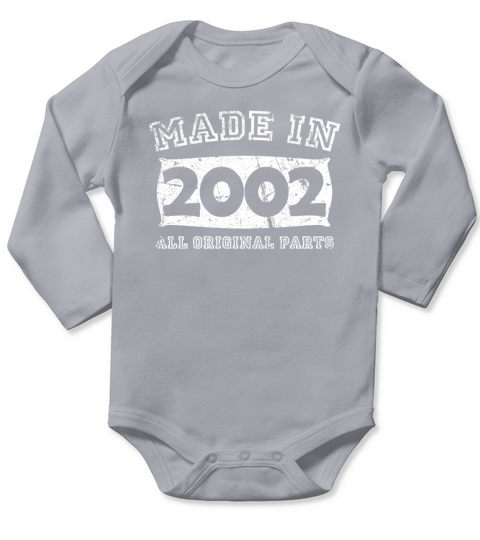 made in 2002 birth day all original parts Long Sleeve Baby One-Piece