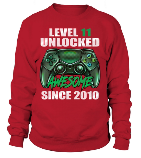 Level 11 Unlocked Awesome Since 2010 Gamer Women's Sweatshirt