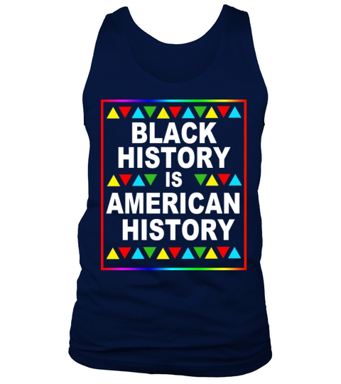 Black History Is American History Men's Tank Top