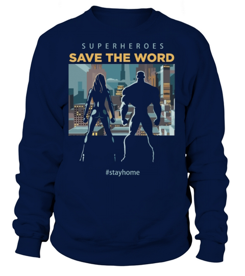 stay home save world Women's Sweatshirt