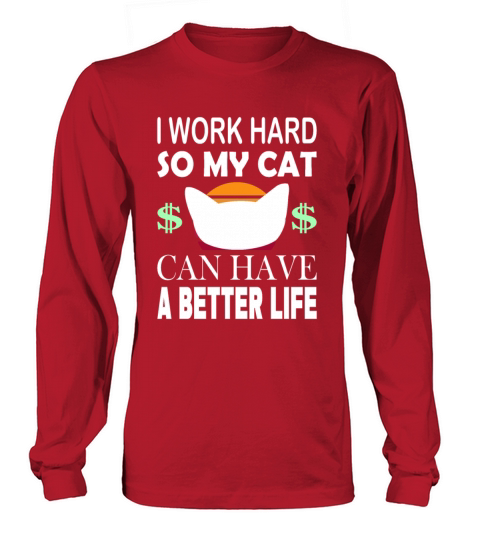 I Work Hard So My Cat Women's Long Sleeve