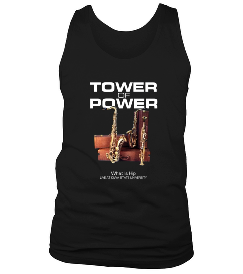 Tower of Power - What Is Hip Tank Top Unisex