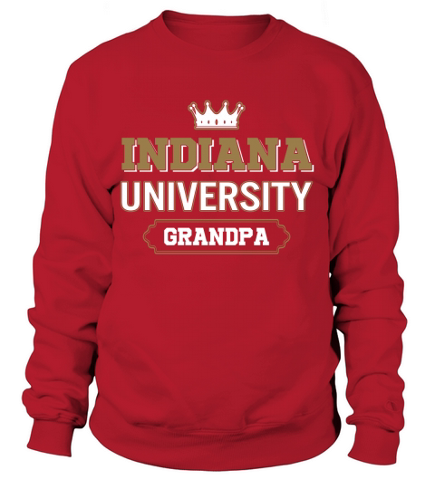 Indiana University Grandpa Great Gift For Grandparents Sweatshirt Unisex