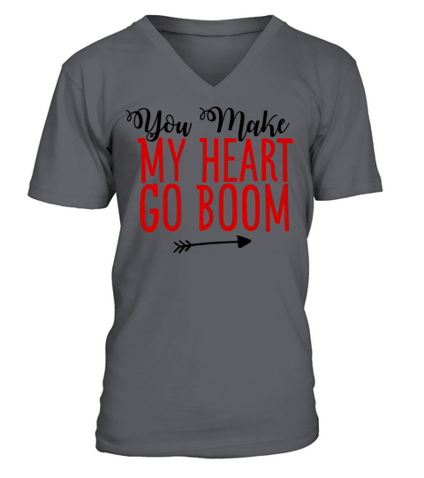 You Make My Heart Go Boom Valentines Day Gift Men's V-Neck T-shirt
