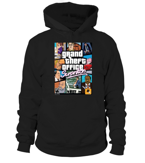 Grand Theft Office Scranton Poster Shirt Hoodie Unisex
