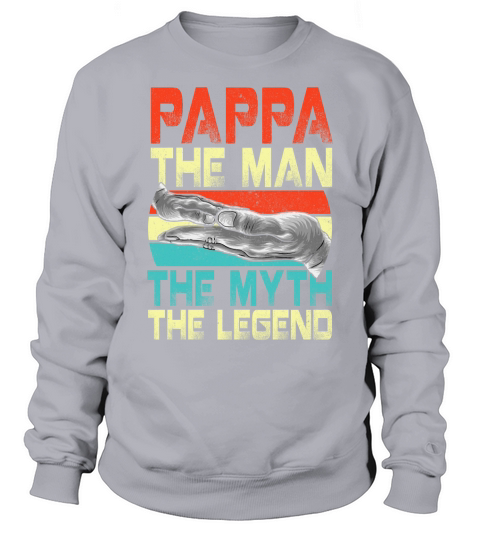 Vintage Papa Man Myth Legend Shirt Daddy Father Shirt Sweatshirt Unisex