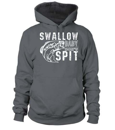 Funny Fishing - Swallow Baby, Don´t Spit Women's Hoodie