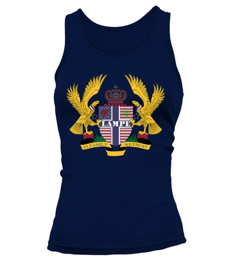 Lampe Family Crest For American People - Lampe Family T-Shirt, Hoodie, Sweatshirt Tank top Woman