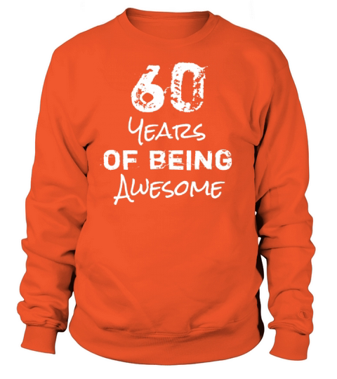 60th Birthday Awesome Women's Sweatshirt