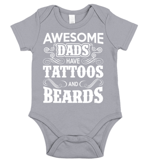 Awesome Dads Have Tattoos And Beards Short Sleeve Baby One-Piece