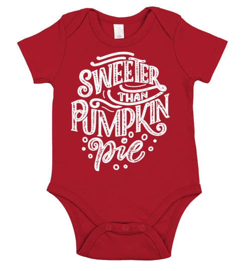 Sweeter than pumpkin pie Short Sleeve Baby One-Piece