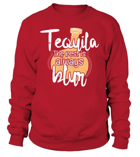 Tequila Blur Party Humor Spirits Women's Sweatshirt
