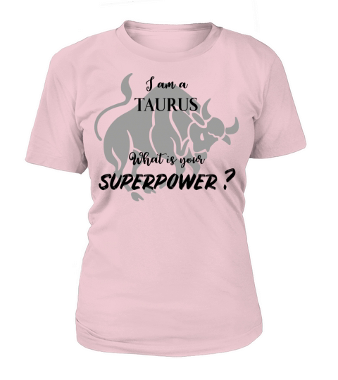 TAURUS Superpower Man Woman funny Gift Birthday Women's T-Shirt