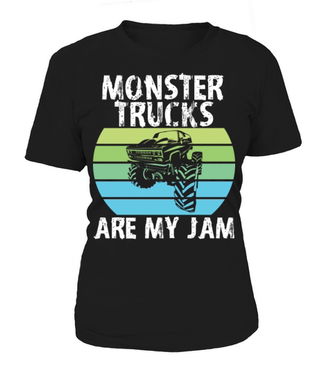 Monster Trucks are my Jam Women's T-Shirt