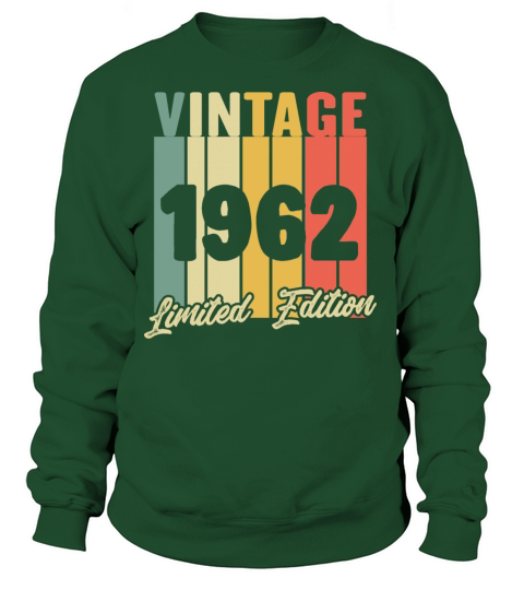Funny Gift Birthday Vintage 1962 Limited Edition Women's Sweatshirt
