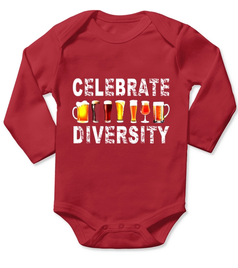 CELEBRATE DIVERSITY BEER SHIRTS Long Sleeve Baby One-Piece