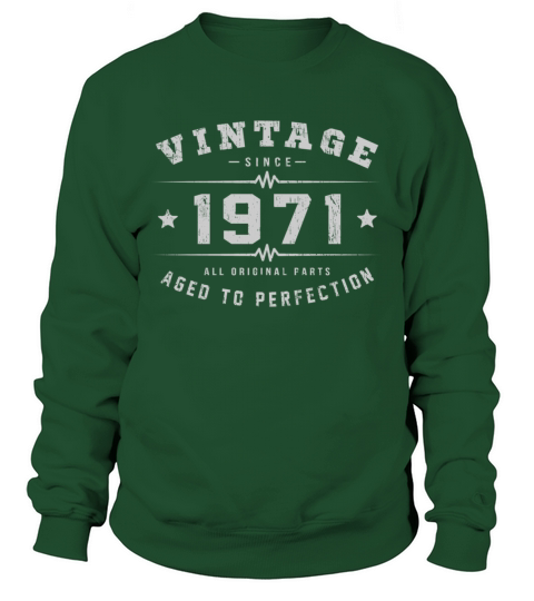 1971 Aged To Perfection Men's Sweatshirt