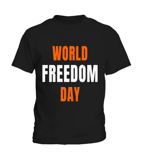 World Freedom Day graphic Orange White Text Kids T-Shirt