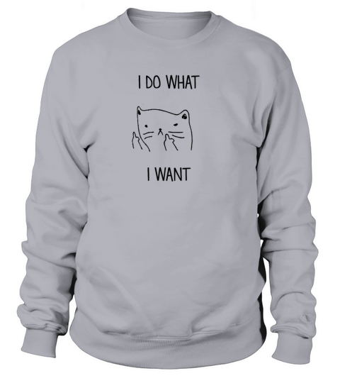 Cool Cats Do What They Want Women's Sweatshirt