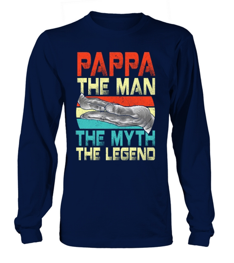 Vintage Papa Man Myth Legend Shirt Daddy Father Shirt Long sleeved Unisex
